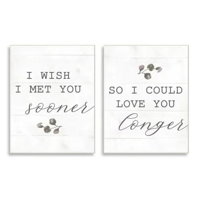 Stupell Home Decor Wish I met You Sooner to Love You Longer Plaque Wall Art 2 pc Set