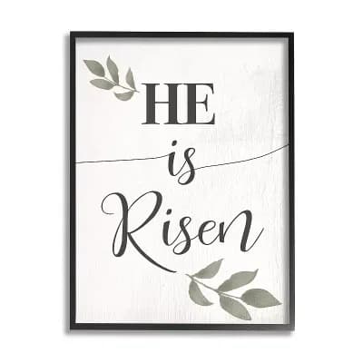 Stupell Home Decor He Is Risen Faith Phrase Wall Decor