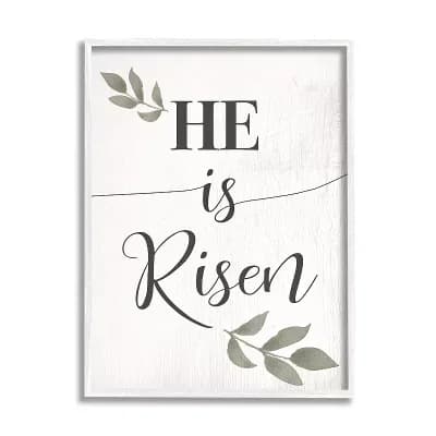 Stupell Home Decor He Is Risen Faith Phrase Wall Decor