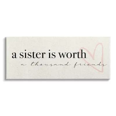 Stupell Home Decor A Sister Is Worth Thousand Friends Phrase Heart Canvas Wall Art