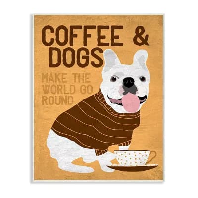 Stupell Home Decor Coffee Dogs French Bulldog Plaque Wall Art