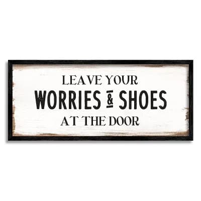 Stupell Home Decor Leave Worries and Shoes At Door Wall Art