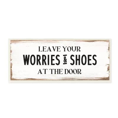 Stupell Home Decor Leave Worries and Shoes At Door Wall Art