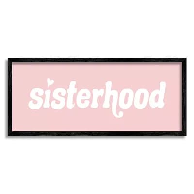 Stupell Home Decor Sisterhood Meaningful Typography Framed Wall Art