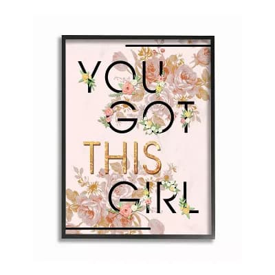 Stupell Home Decor You Got This Girl Framed Wall Art
