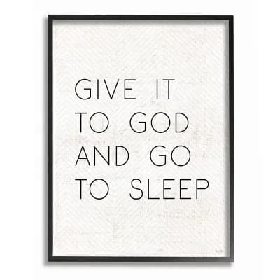 Stupell Home Decor Give it to God and Sleep Faith Based Bedroom Quote Wall Art - Size: 16X20