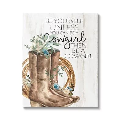 Stupell Home Decor Be Yourself Cowgirl Canvas Wall Art