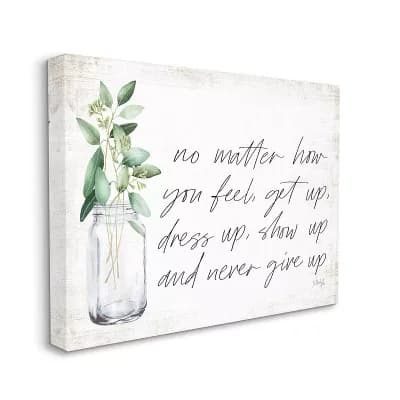 Stupell Home Decor No Matter How You Feel Never Give Up Plants in Mason Jar Canvas Wall Art