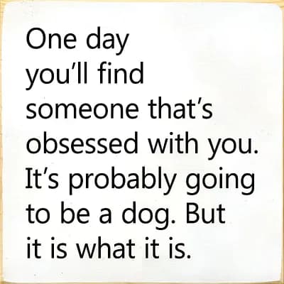 Dog Lover Quote Wood Sign 7x7 Inch Square Shelf or Wall Decor for Entryway