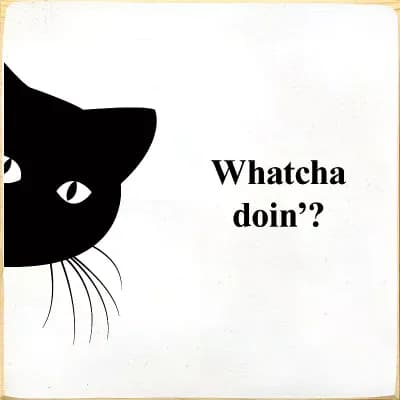 Cat Lover Wood Wall Sign 7 x 7 Funny Quote Home Decor
