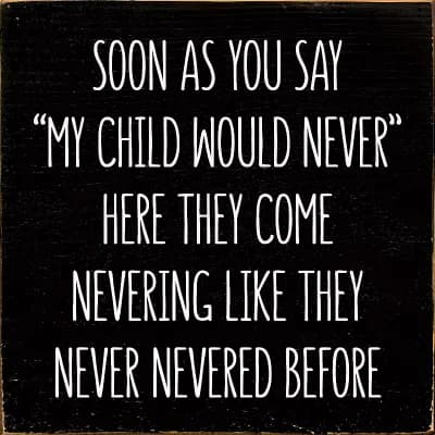 Funny Kids Quote Wood Sign 7x7 Inch Square Wall or Shelf Decor for Home or Entryway