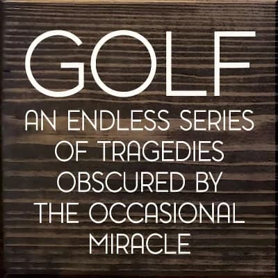Golf Wooden Wall Sign 7x7 Inch Man Cave Office Desk or Shelf Decor