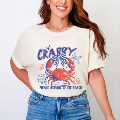 If Crabby Please Return To The Beach Grunge - Women's Garment Dyed Graphic T-Shirt